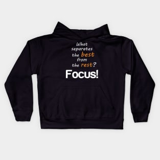 focus motivation Kids Hoodie